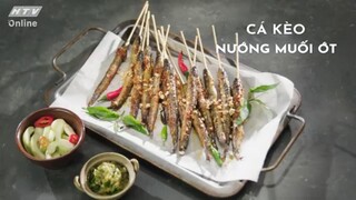 CÁ KÈO NƯỚNG MUỐI ỚT | MÓN NGON MỖI NGÀY | VIVU TV 03/10/2020