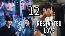 12  重新开始的爱情 Chóngxīn kāishǐ de àiqíng [Restarted Love]..... 🇨🇳