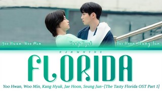 Florida-Yoo hwan, Woo Min, Kang Hyuk, Je Hoon, Seung Jun-[The Tasty Florida OST Part 1]