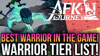 AFK Journey: Warrior Hero Tier List! *Best Warrior*