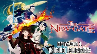 THE NEW GATE [ HINDI DUBBED] EPISODE 1