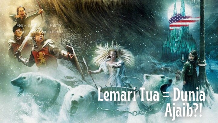 Lemari Tua = Dunia Ajaib?! Review Narnia Pertama