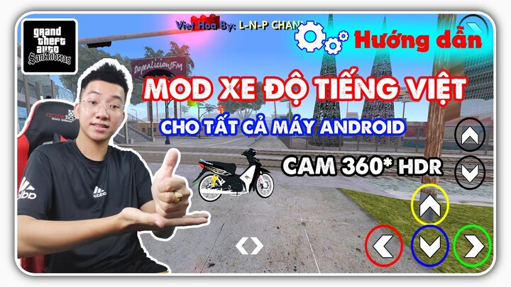 Hướng dẫn tải Gta San Mod Pack Xe Độ - 360 HDR - Cleo Việt Hóa cho tất cả phiên bản Android