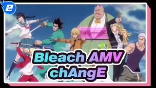 [Bleach AMV] chAngE (Bleach OP) - Are You Ready to Welcome Thousand Year Blood War?_2