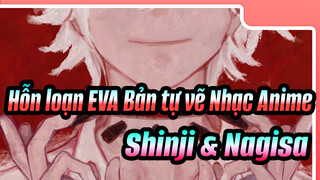 TÌNH CA / Shinji & Nagisa | Hỗn loạn EVA Bản tự vẽ Nhạc Anime