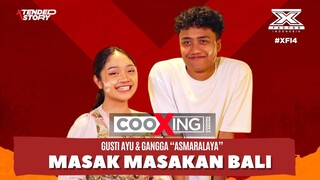 Masak Bareng! Gusti Ayu & Gangga "Asmaralaya" Bikin Semua Baper | COOXING - X Factor Indonesia 2024