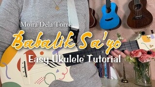 BABALIK SA’YO | Moira | EASY UKULELE TUTORIAL (No barre chord)