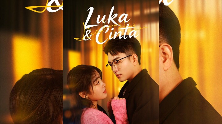 Luka & Cinta Full Bahasa Indonesia (FR)