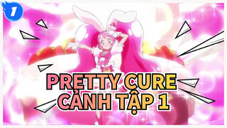 Chiến binh Precure|Kirakira☆Precure！Cảnh tập 1_1