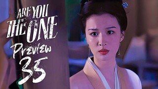 🇨🇳EP35 PREVIEW Are You The One (2024)