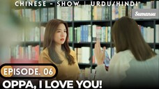 Oppa_ I Love You Episode 06 Urdu Hindi Dubbed