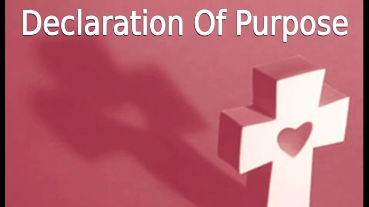 Declaration Of Purpose - 12-18-22