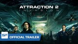 Attraction 2 Invasion (2020) มหาวิบัติเอเลี่ยนถล่มโลก 2 HD
