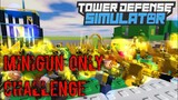 Minigun Only Challenge | Tower Defense Simulator | ROBLOX