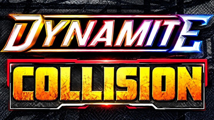 DYNAMITE & COLLISION SPECIAL 10-14-26