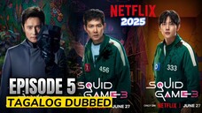 Squid Game Season 3 2025 Episode 5 Tagalog Dubbed HD