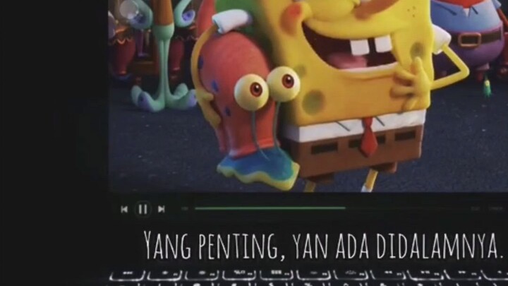 bila kamu merasa jelek ingat kata-kata Spongebob