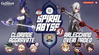 Spiral Abyss 5.1 - C0 Clorinde Aggravate X C1 Arlecchino overloaded | Floor 12 Full Star