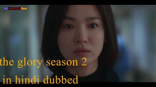 The glory season 2 episode 6 in Hindi dubbed.