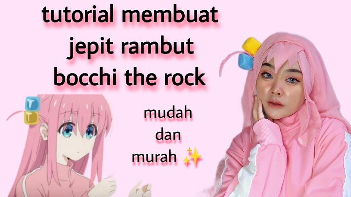 DIY tutorial membuat jepit bocchi 💝