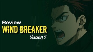 Wajib Nonton!! || Review Anime Wind Breaker S2