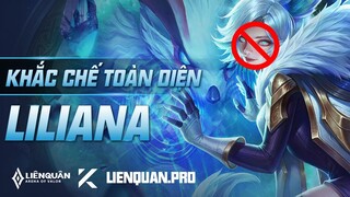 KHẮC CHẾ LILIANA - TƯỚNG, TRANG BỊ VÀ CÁCH KHẮC CHẾ LILIANA HOÀN TOÀN TRONG LIÊN QUÂN MOBILE