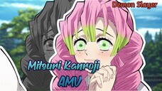 Mitsuri Kanroji 『AMV』Kimetsu no Yaiba