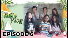 Teens Vlog Episode 6