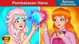 Pembalasan Hans (Putri Beku - Bagian 2) 👸 Dongeng Bahasa Indonesia 🌜 WOA - Indonesian Fairy Tales