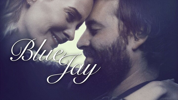 Blue Jay (2016) - SUB INDO