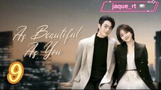 Title: As Beautiful as you | Tagalog dubbed (episode 9)