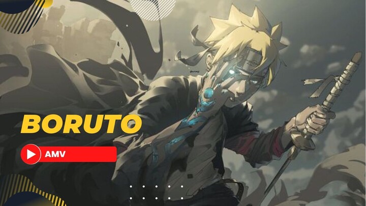 [EPIC AMV] - BORUTO
