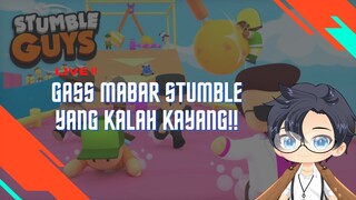 [LIVE GAMING] YUK KITA MABAR STUMBLE LAGI WITH BABY REN || [STUMBLE GUYS]