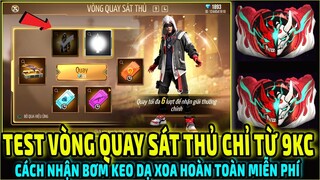 Review Vòng Quay Sát Thủ Săn Sát Thủ Bóng Đêm Chỉ Từ 9KC || Cách Săn Bơm Keo Dạ Xoa FREE | Free Fire