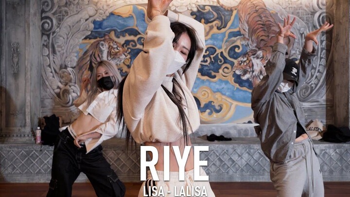RIYE - Biên đạo vũ đạo LISA "LALISA"/Phòng tập YGX