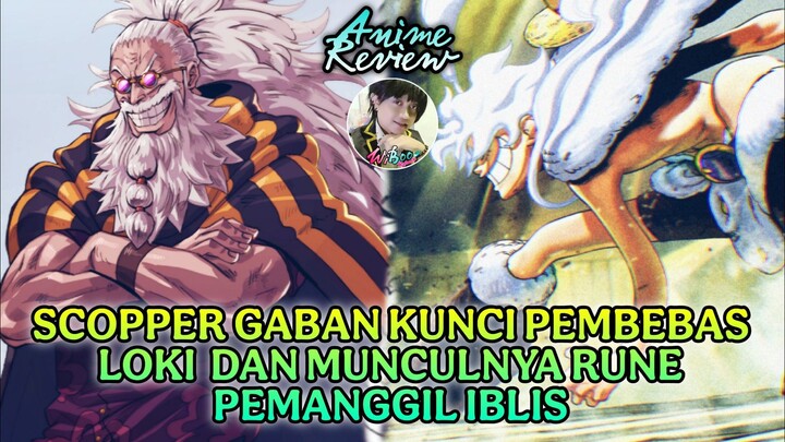 Scopper Gaban Membawa Kunci Pembebas Loki | Munculnya Rune Pemanggil Iblis