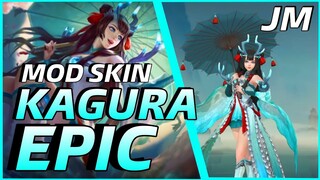 MLBB : Mod Epic Skin Kagura Long Nữ Full Hiệu Ứng Âm Thanh | Jin Moba