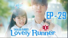 Lovely Runner - EP29 Tagalog Dubbed HQ