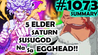 One Piece 1073: 5 Elders NakiGulo Na!! | STRAWHAT Vs. 5 ELDERS Na Ba!?