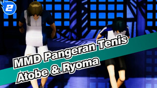 [MMD Pangeran Tenis] Lebih Baik Menjadi Atobe & Ryoma_2