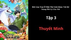 thuyết minh Đốt Lửa Trại Ở Một Thế Giới Khác Với Kỹ Năng Phi Lý Của Tôi Tập 3