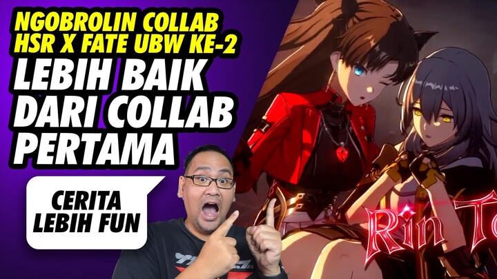 Ngobrolin HSR Collab Fate Kedua