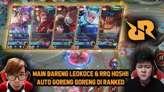 RANKED BARENG LEOKOCE DAN RRQ HOSHI ! AUTO GORENG GORENG BOS - Mobile Legends