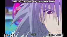 .HACK//LEGEND OF THE TWILIGHT | EPISODE 8