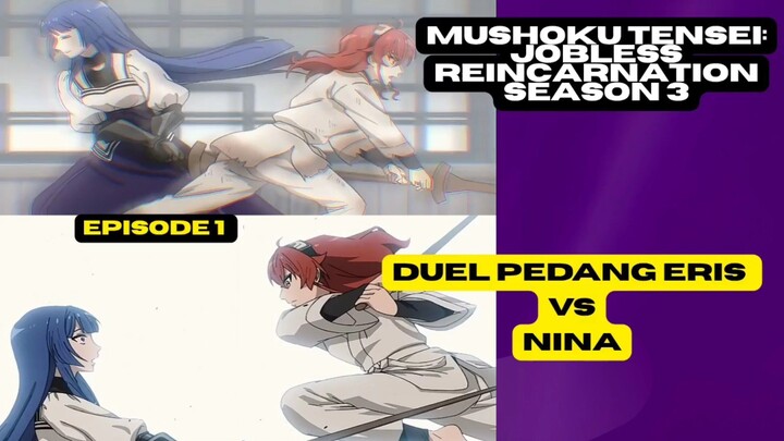 Mushoku Tensei: Jobless Reincarnation Season 3 eps 1 - duel antara eris dan nina