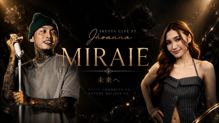 Mirai E - Skusta Clee Ft. Jhoanna