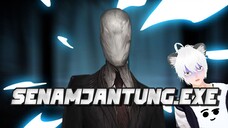 SENAMJANTUNG.EXE - Slenderman : The Arrival #3