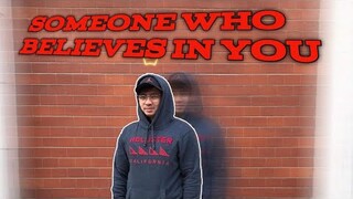 Request ni bossing/Someone who believes in you