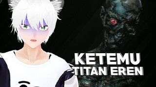 DI JUMPSCARE TITAN EREN - Home Sweet Home Indonesia