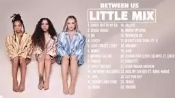 Little Mix Best Songs Collection 2021